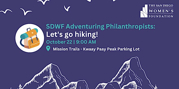 SDWF Adventuring Philanthropists Hike