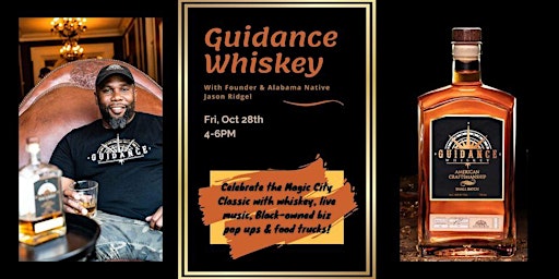 Magic City Classic Extravaganza with Guidance Whiskey