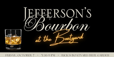 Jefferson's Bourbon at The Boatyard
