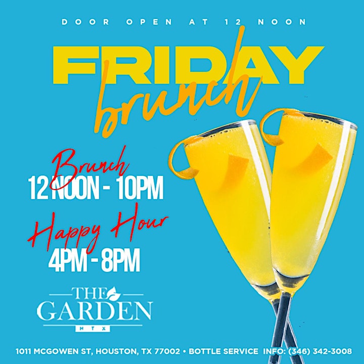 Friday Brunch & Happy Hour  + Day Time Vibes  @ The Garden in Midtown image