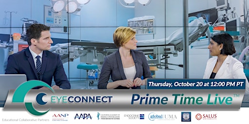 Diabetic Eye Care Prime Time™ Live: Guidelines Around Screening & Treatment primary image
