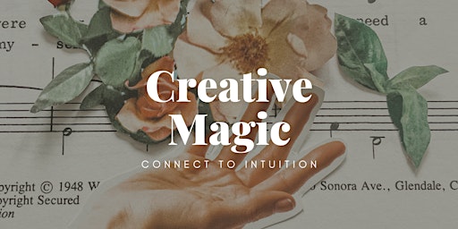 Creative Magic | INTUITIVE ART WORKSHOPS (Vancouver)