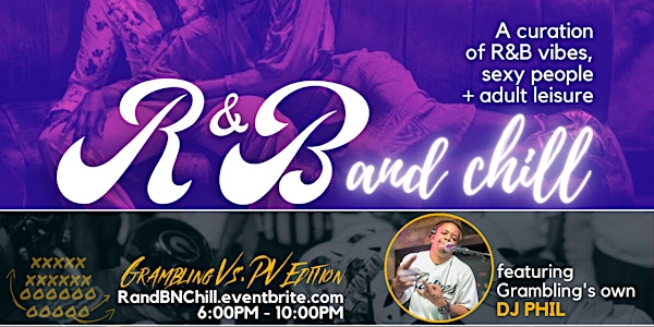 R&B and Chill (PVU v Grambling Edition) @ TK's Cocktails & Cuisine