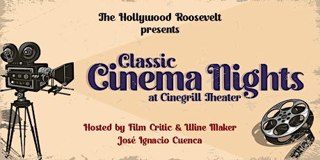 Classic Cinema Night at Cinegrill Theater