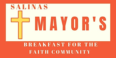Salinas Mayor's Breakfast for the Faith Community