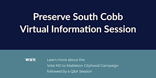 Preserve South Cobb Virtual Information Session