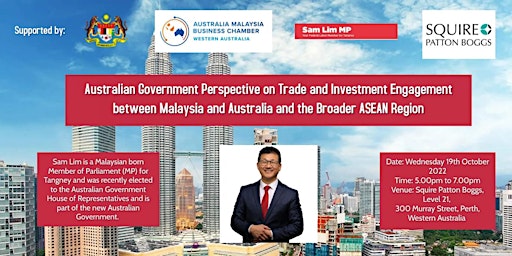 Australian Government Perspectives on Trade & Investment Engagement (AU-MY)