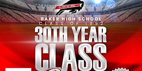 Baker High School Class of 1992 - 30th Year Class Reunion