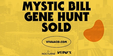 Viva Acid Tea Party Mystic Bill, Gene Hunt Sold Le Nocturne