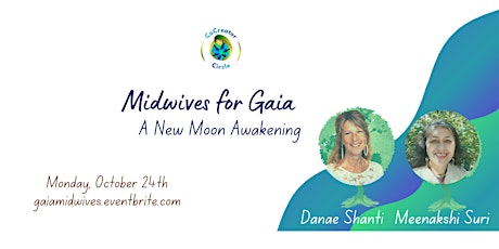Midwives for Gaia: A New Moon Awakening