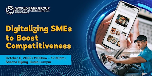 Digitalizing SMEs to Boost Competitiveness Report Launch