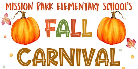 Fall Carnival at Mission Park Elementary School