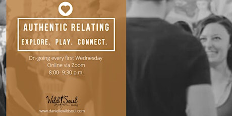 Authentic Relating ONLINE Themed Nights:  Explore. Play.  Connect