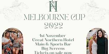 Melbourne Cup Luncheon 2022 at The Great Northern Hotel primary image