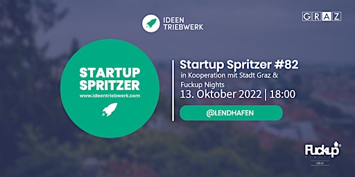 Startup Spritzer #82 in Kooperation mit Stadt Graz & Fuckup Nights