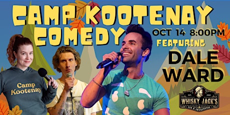 Camp Kootenay Comedy presents: Dale Ward at Whisky Jack's