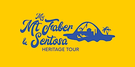 My Sentosa Heritage Tour [English] (8 October 2022)