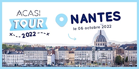 Soirée Acasi @ Nantes - Acasi Tour 2022