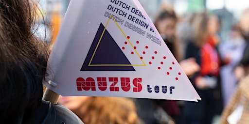 Muzus x Dutch Design Week Tour