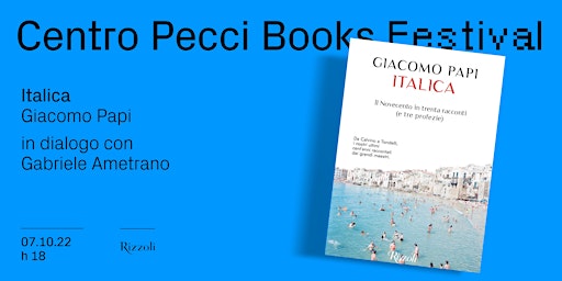 Centro Pecci Books Festival: Giacomo Papi presenta "Italica"