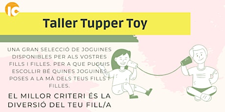 TALLER 'TUPPER TOY'