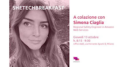 #SheTechbreakfast con Simona Ciaglia