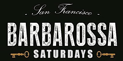 Saturdays at Barbarossa Lounge.  Live DJs, Craft Cocktails & Bottle Service primary image