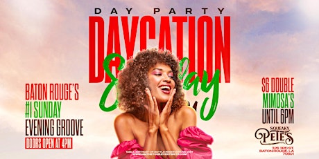 Sunday Funday Day Party |at Squeaky Pete’s | Baton Rouge, LA