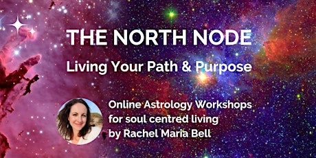 North Node - Living Your Purpose & Path