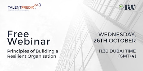 Principles of Building a Resilient Organisation - Free Webinar