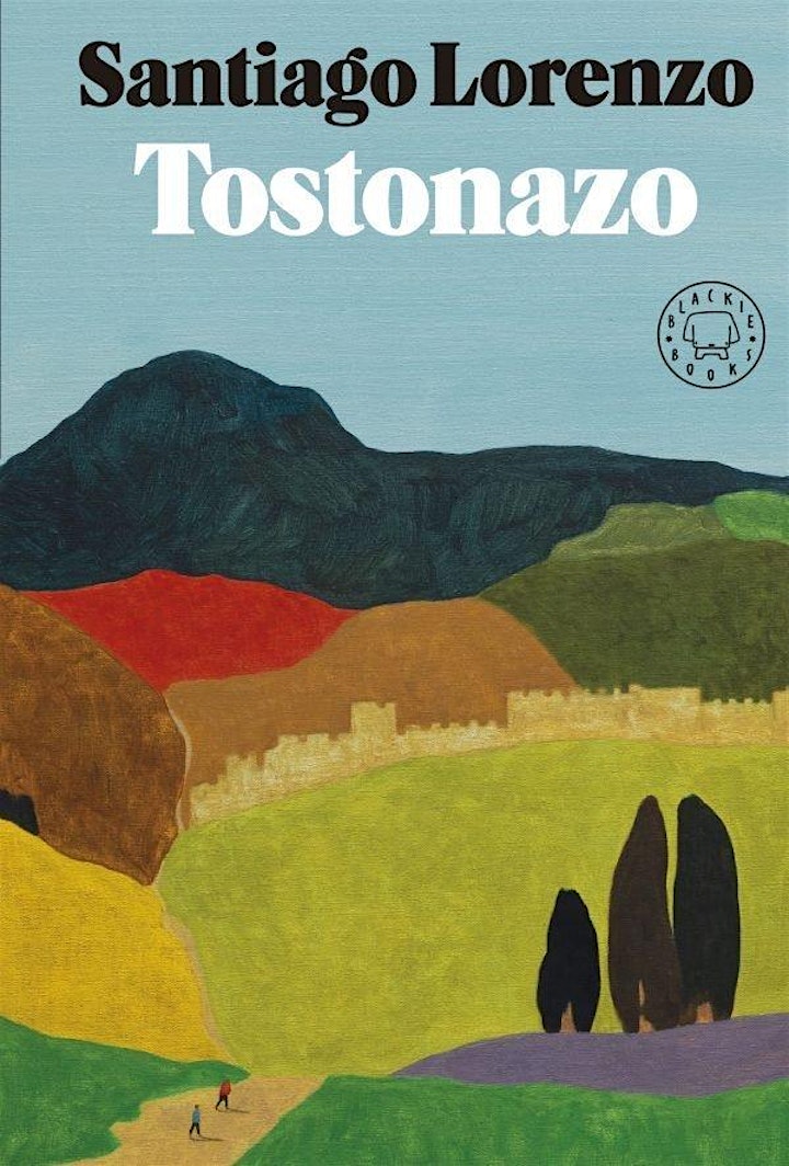 Imagen de Santiago Lorenzo: 'Tostonazo'