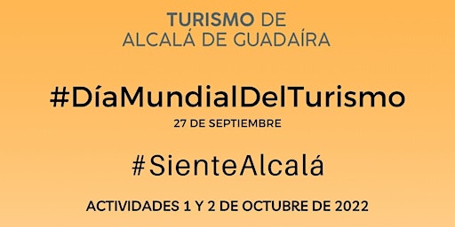 DÍA MUNDIAL DEL TURSIMO. Visita guiada al Castillo de Alcalá