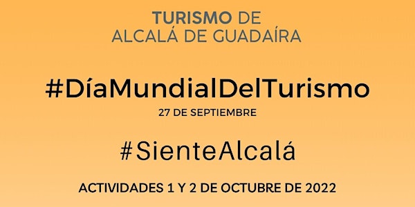 DÍA MUNDIAL DEL TURISMO. Visita guiada al Castillo de Alcalá
