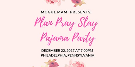 Plan Pray Slay Pajama Party primary image