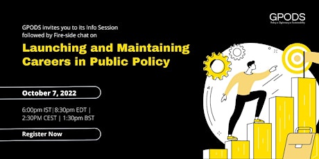 GPODS Info Session & Fire-side chat on Launching Careers in Public Policy