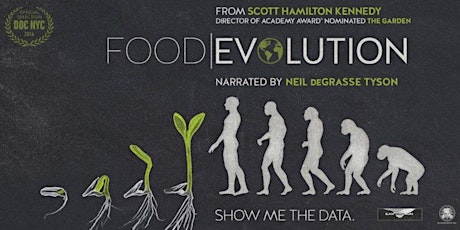 Science at the Movies: Food Evolution primary image