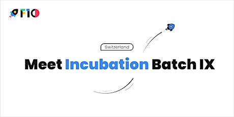 Meet Incubation Batch IX