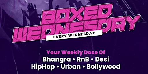WEDNESDAY'S @ BOXED LEICESTER