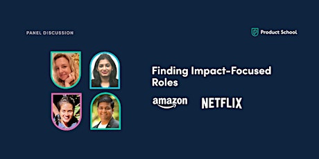 Panel Discussion: Finding Impact-Focused Roles
