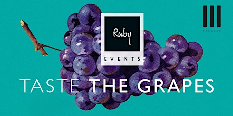 TASTE THE GRAPES at Ruby Louise Hotel & Bar