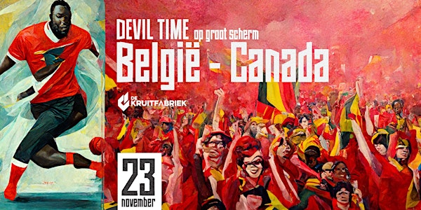 Duivels gekte op groot scherm:  België - Canada