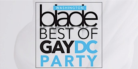 2017 Washington Blade Best of Gay DC Party primary image