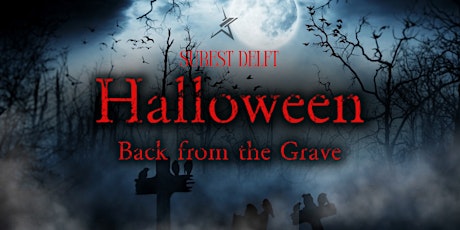 SUBEST Delft Halloween: Back form the Grave