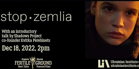 Fertile Ground Film Series - Stop Zemlia