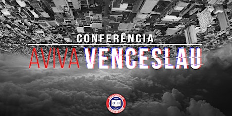 Imagem principal do evento Conferência Aviva Venceslau 2017