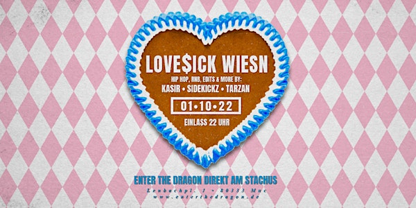 LOVESICK - HIP HOP & MIXED MUSIC AFTER WIESN PARTY @ ENTER THE DRAGON