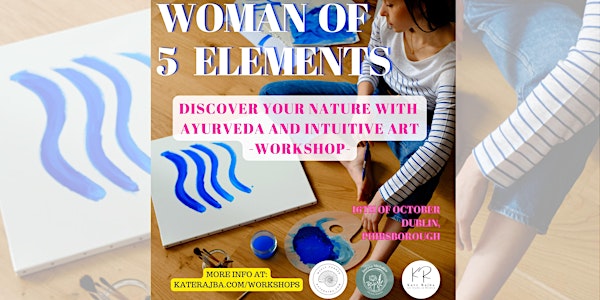 WOMAN OF 5 ELEMENTS - Discover Your Nature with Ayurveda and Intuitive Art
