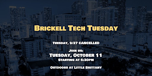 Brickell Tech Tuesday
