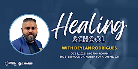 Healing School Toronto with Deylan Rodrigues