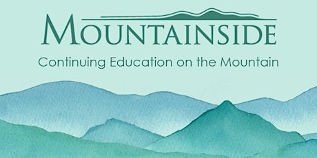 Continuing Education on the Mountain